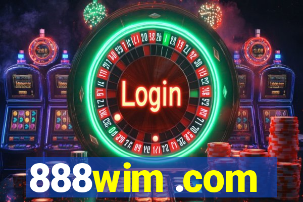 888wim .com